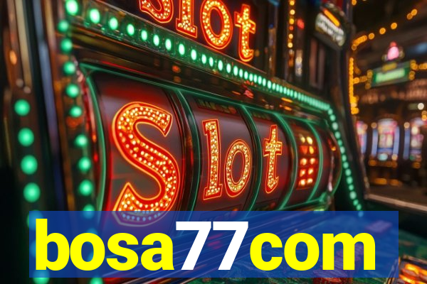 bosa77com