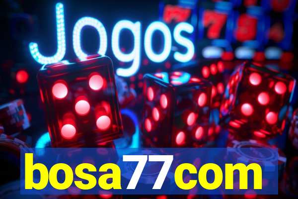 bosa77com