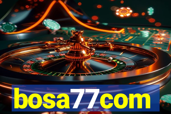 bosa77com