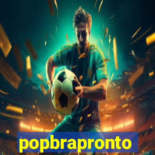 popbrapronto