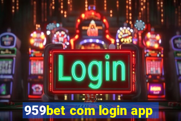 959bet com login app