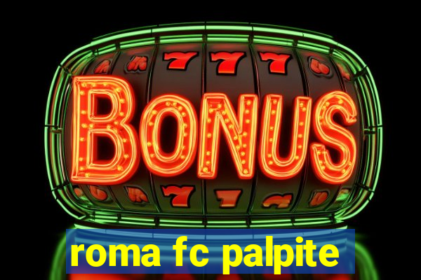 roma fc palpite