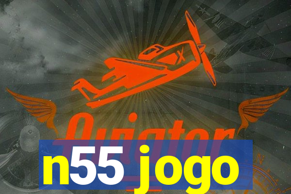 n55 jogo