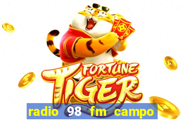 radio 98 fm campo formoso bahia