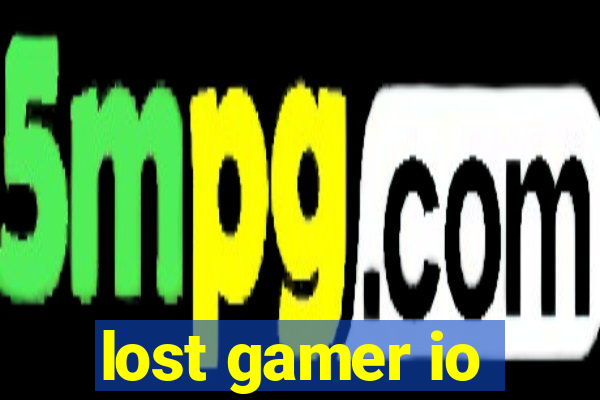 lost gamer io