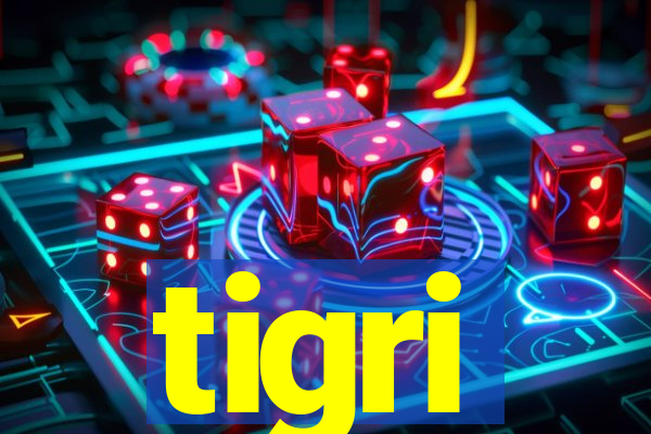 tigri