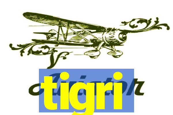 tigri