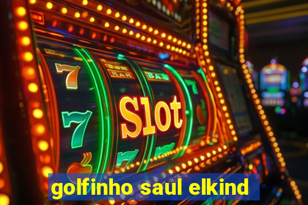 golfinho saul elkind