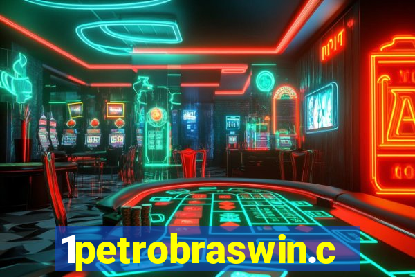 1petrobraswin.com