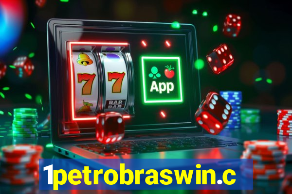 1petrobraswin.com