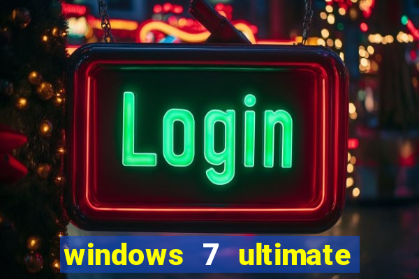 windows 7 ultimate 32 bits download iso