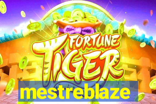 mestreblaze