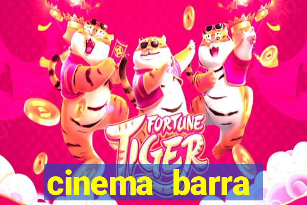 cinema barra shopping sul