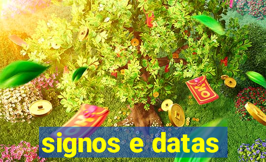 signos e datas