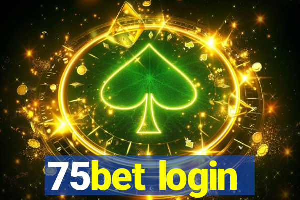 75bet login