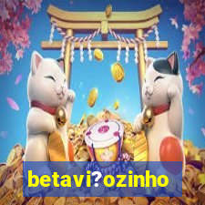 betavi?ozinho