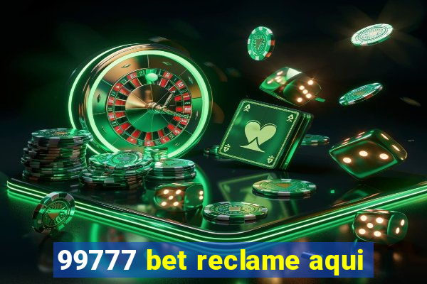 99777 bet reclame aqui