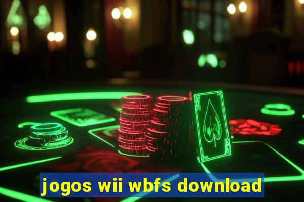 jogos wii wbfs download