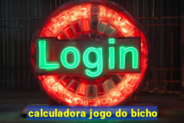 calculadora jogo do bicho