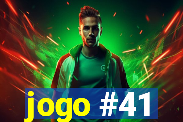 jogo #41