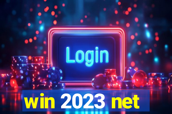 win 2023 net