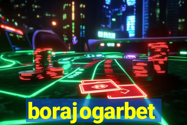 borajogarbet