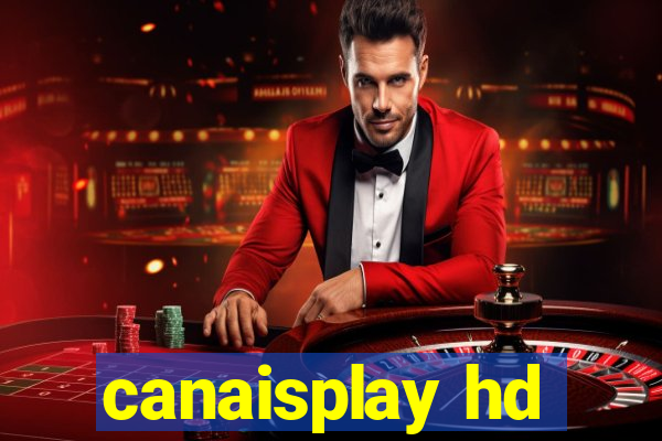 canaisplay hd