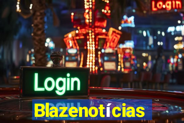 Blazenotícias