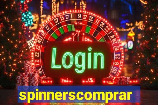 spinnerscomprar