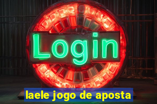 laele jogo de aposta