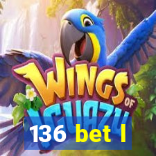 136 bet l