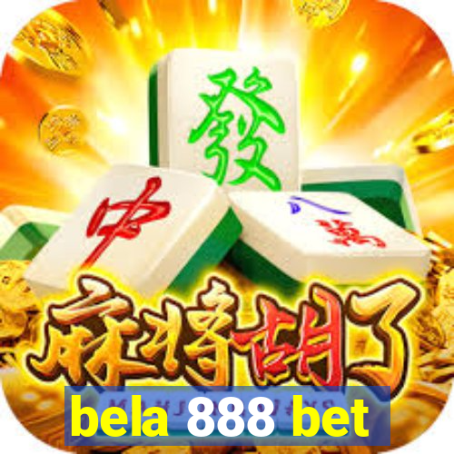 bela 888 bet