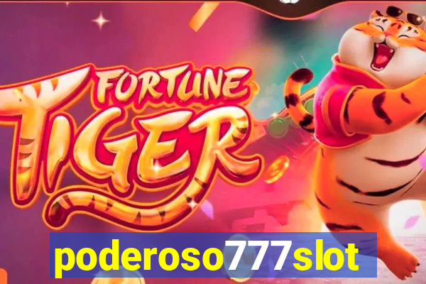 poderoso777slot