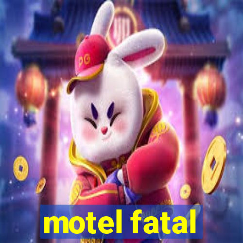 motel fatal