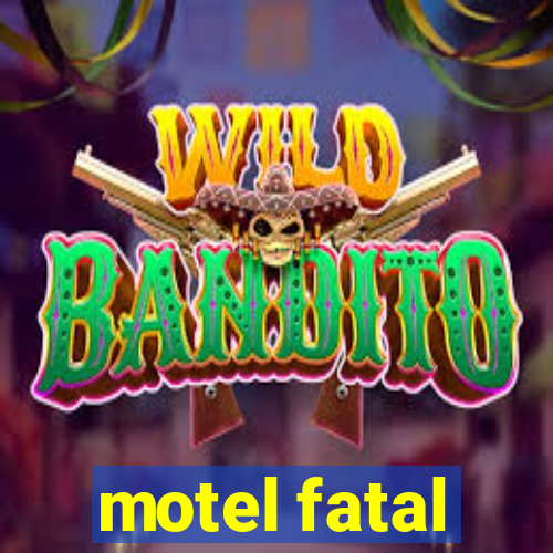 motel fatal