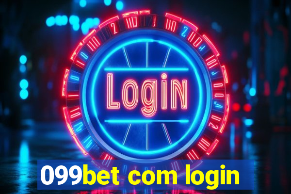 099bet com login