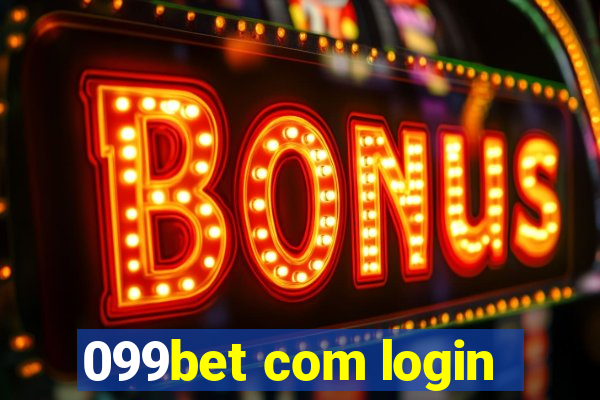 099bet com login