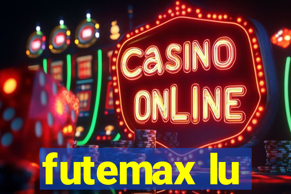 futemax lu