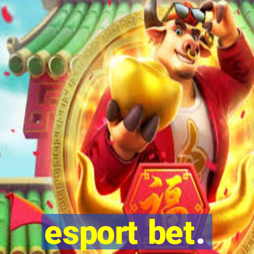 esport bet.