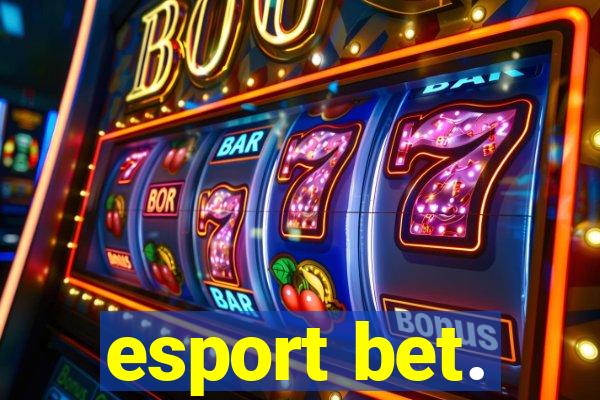 esport bet.