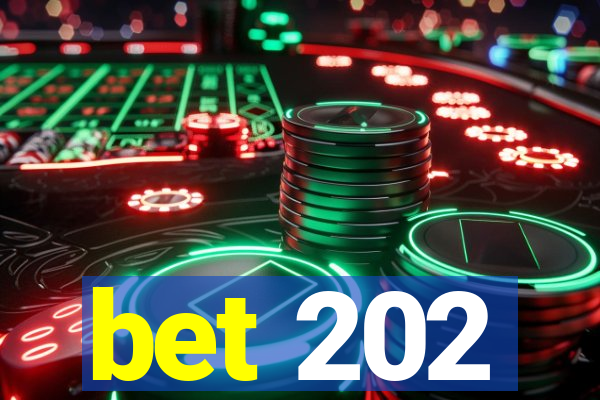 bet 202