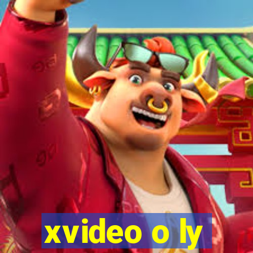 xvideo o ly