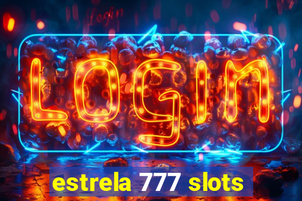 estrela 777 slots