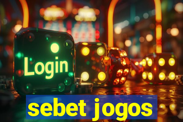 sebet jogos