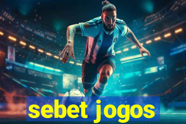 sebet jogos