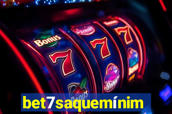 bet7saquemínimo