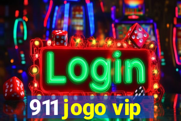 911 jogo vip