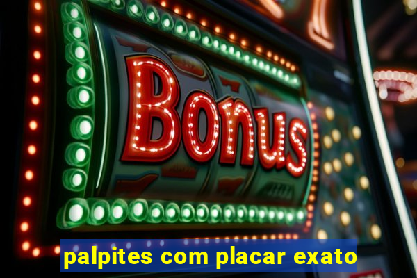 palpites com placar exato