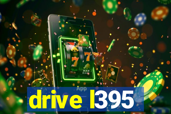 drive l395