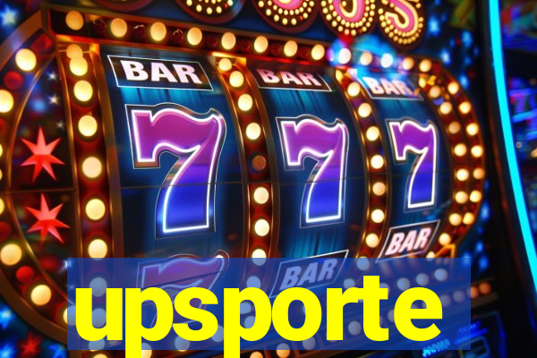 upsporte